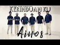 Download Lagu KERINDUAN KU - AINOS [OFFICIAL VIDEO AUDIO] - LAGU ROHANI 2021