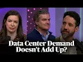 The Utilities Analyst Who Says The Data Center Demand Story Doesn t Add Up Odd Lots