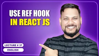 Use Ref Hook in React JS React JS Tutorial full course -