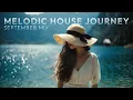 Download Lagu Melodic House Journey | RÜFÜS, Nora En Pure, John Summit, Kaskade, Deadmau5