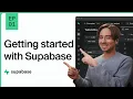 Getting Started with Supabase