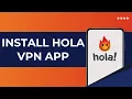 How To Install Hola Vpn App On Android 2025 How To Download Hola Vpn Proxy Hola Free Vpn Proxy