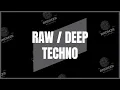 Lagu RAW / DEEP TECHNO | RNDMZR RECORDS | PART II | 138-142BPM