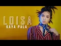 Loisa Andalio - Kaya Pala | Audio