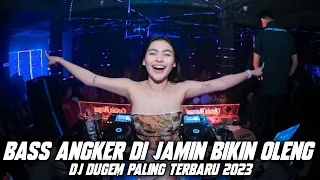 Download DJ DUGEM PALING TERBARU 2023 ( BASS ANGKER DI JAMIN BIKIN OLENG ) MP3