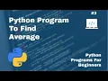 Python Program To Calculate Average Python Programs For Beginners Hindi