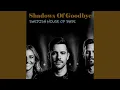 Download Lagu Main Shadows of Goodbye