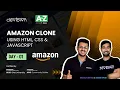 LIVE DAY 01 - Amazon Clone Using HTML CSS JavaScript COMPLETE in 7