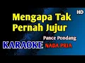 Download Lagu MENGAPA TAK PERNAH JUJUR - KARAOKE NADA PRIA COWOK #nostalgia