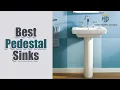 Top 5 Best Pedestal Sinks For 2020 - Buying Guide