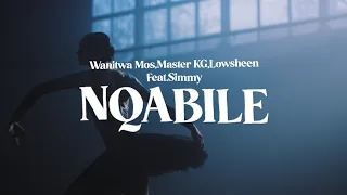 nqabile feat simmy wanitwa mos master kg lowsheen official 