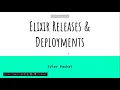 Tyler Pachal - Deploying Elixir applications to container orchestrators using Docker