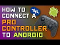 How to Connect a Nintendo Pro Controller to Android with Bluetooth