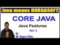 Java Tutorials Java Features Part - 2 by Nagoor Babu