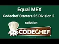 Equal MEX CodeChef Solution CodeChef Starters 25 Division 2 and 3 Codechef CP C