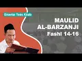 Ngaji Kitab Maulid Al-Barzanji # Fashl 14-16 # Disertai Teks Kitab | Gus Baha Terbaru