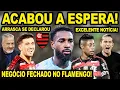 Download Lagu ACABOU A ESPERA! FLAMENGO CHEGA A ACORDO E FECHA NEGÓCIO! EXCELENTE NOTICIA PARA O MENGÃO! TREINO E+
