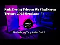 Download Lagu Nada Dering Telepon Wa Viral Keren Terbaru 2023 🎧
