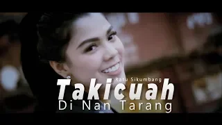ratu sikumbang takicuah di nan tarang lagu minang official lyric video 