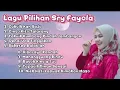 Lagu Sri Fayola (Full Album) - Koleksi Lagu Terbaik - Lagu Populer Minang