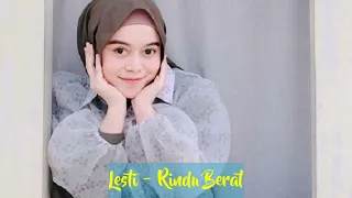 rindu berat lesti kejora da cover lagu viral tiktok