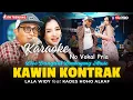 Download Lagu KARAOKE NO VOKAL PRIA KAWIN KONTRAK - KADES HOHO ALKAF \u0026 LALA WIDY | RKHd