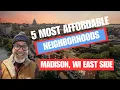 5 Affordable Neighborhoods on the East Side of Madison WI Relatively Speaking