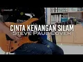 Download Lagu XPDC - Cinta Kenangan Silam | Guitar Instrumental | Cover by Steve Paul