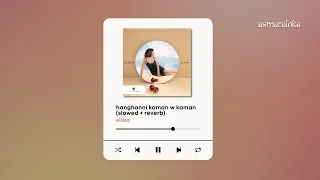                                   إليسا   هنغنى كمان وكمان                    بطيء  دندنها