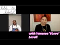 Episode 7 Interview with Vanessa VLove Lovell heArt to heArt