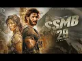 Download Lagu SSMB 29 | Mahesh Babu New South Adventure Movie In Hindi Dubbed (2024) | New Action Movie