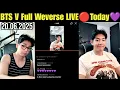 Download Lagu [ENG SUB] BTS V Full Weverse LIVE Today 🔴 BTS V Weverse LIVE Today 🔴 Taehyung Weverse LIVE Today 💜