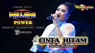 Download CINTA HITAM Anisa Rahma NEW PALLAPA Werdoyo Demak MP3