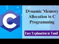 Dynamic Memory Allocation in C Programming Tamil Prof Antony Vijay