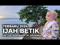 Download Lagu Ijah Sai Betik - Winda Sanjaya (Official Music Video)