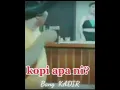 Download Lagu Kadir kopi dari medan, lucu kocak