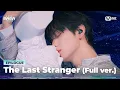 [#2025MAMA] EPILOGUE │ The Last Stranger (Full ver.)