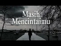 Download Lagu Papinka - Masih Mencintainya Versi Dusun [Gidong]
