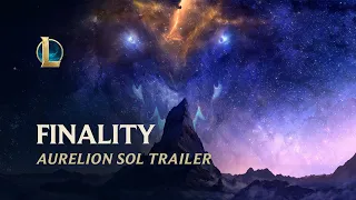 Finality Aurelion Sol Champion Update Trailer - League of Legends