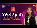 AWS Amplify Deep Dive Full-Stack Deployment Core Capabilities Exam Tips SAA-C03 CLF-C02