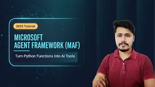 Turn Python Functions Into AI Tools Using Microsoft Agent Framework Part 2
