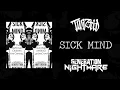 Twiztid - sick mind Generation Nightmare