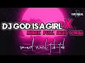Download Lagu DJ GOD IS A GIRL REMIX FULL BEAT TIKTOK VIRAL OLD🔥