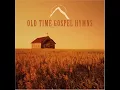 Download Lagu 26 Old Timeless Gospel Hymns Classics
