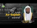 Download Lagu Surah As-Sajdah Merdu سورة السجدة || Ismail Ali Nuri | Tadabbur Daily