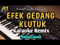 Download Lagu EFEK GEDANG KLUTUK KARAOKE REMIX AZURA MUSIK Cipt novid candra nugraha