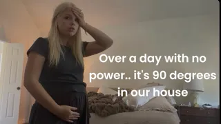 5 months pregnant with NO power NO air conditioner