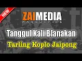 Download Lagu TARLING TENGDUNG KOPLO JAIPONG \