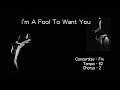 Download Lagu I'm A Fool To Want You - Backing Track