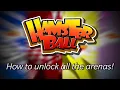 Hamsterball Gold - How to unlock all the arenas!